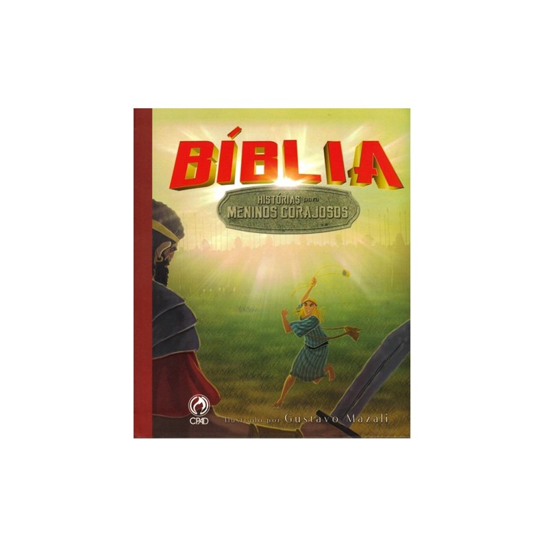Bíblia - Historia Para Meninos Corajosos