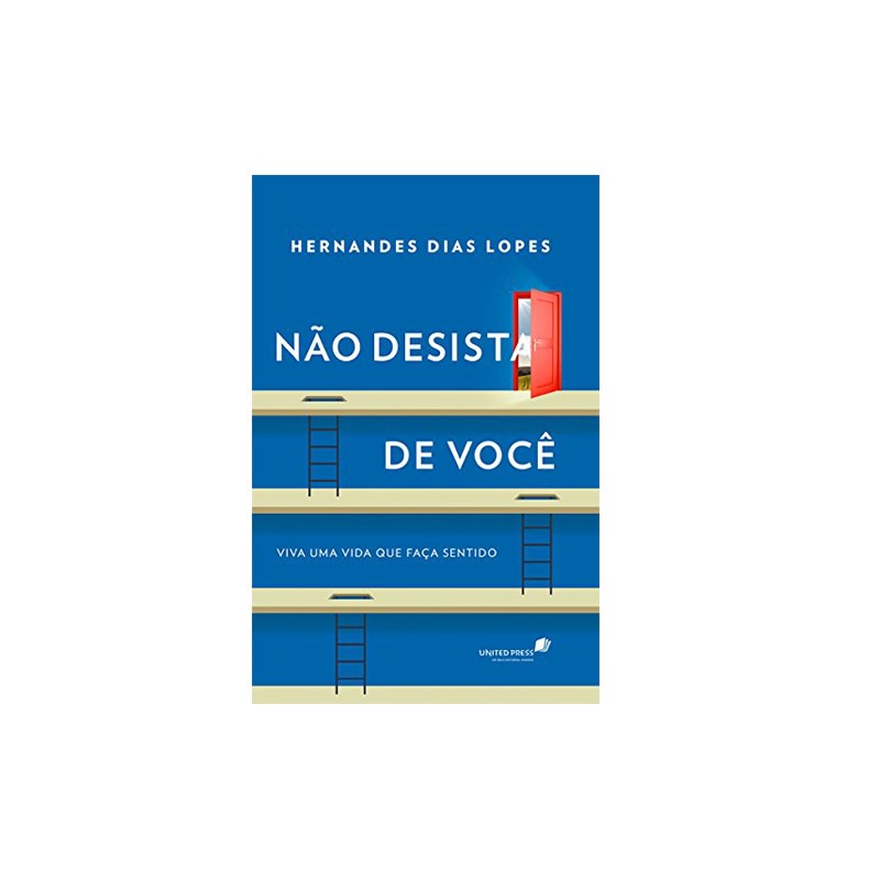 Não Desista de Você | Hernandes Dias Lopes - Books & Magazines