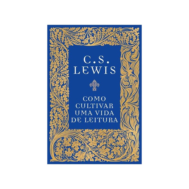 Livro Como Cultivar uma Vida de Leitura | C. S. Lewis em Oferta na Shopee