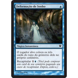 Deformação de Sonho - Magic The Gathering