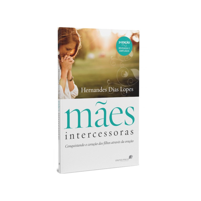 Livro Mães Intercessoras | Hernandes Dias Lopes
