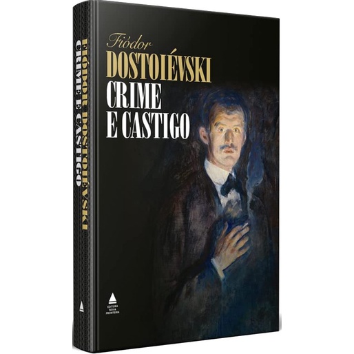 Crime e Castigo - Grandes Escritores da Literatura Russa Livro Fiódor Dostoiévski