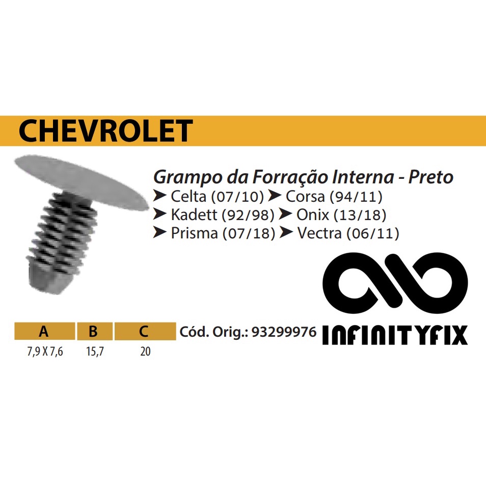 10 Presilha Grampo da Forração Interna - Preto (Cabeça Maior) GM Chevrolet Celta - Corsa - Kadett - Onix - Prisma - Vectra - SEMELHANTE 93299976