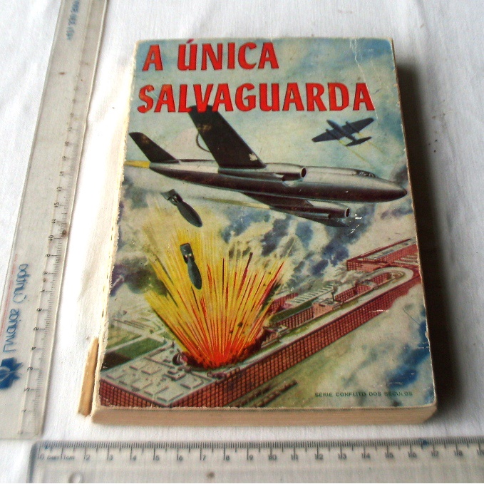 Livro A Única Salvaguarda - Ellen G. White - 1961