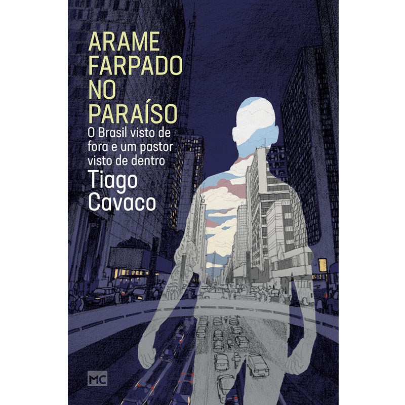 Arame Farpado no Paraíso | Tiago Cavaco