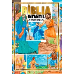 Bíblia Infantil e Seus Heróis