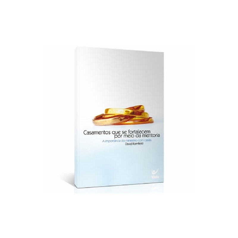 Casamentos que se Fortalecem por Meio da Mentoria | David Kornfield