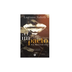 O Impacto da Santidade | Luciano Subira