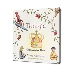 Teologia | Conhecendo a Deus | Marty Machowski