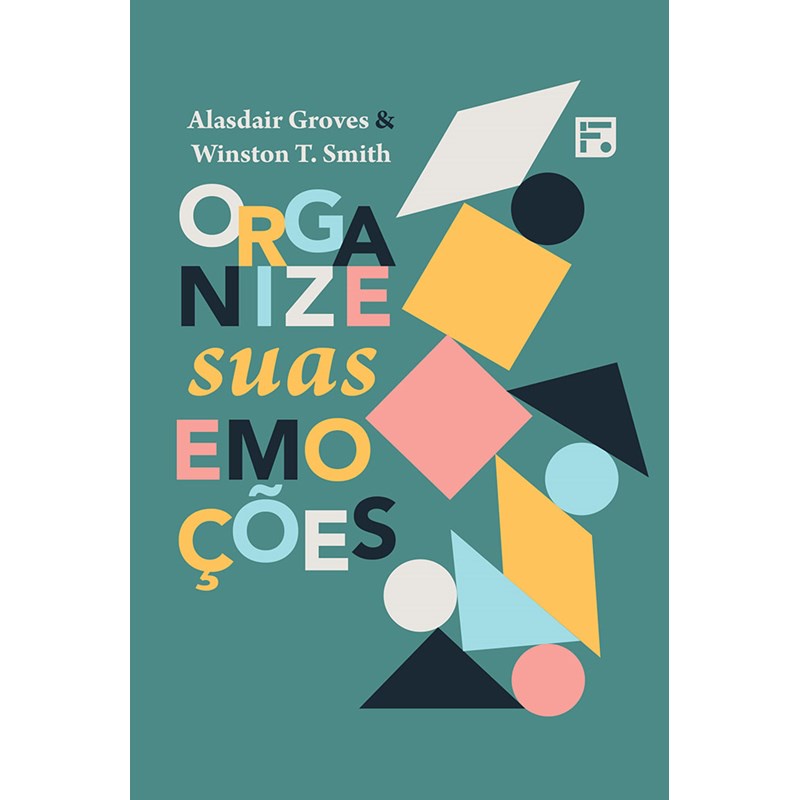 Organize Suas Emoções | Alasdair Groves e Winston T. Smith em Oferta na Shopee