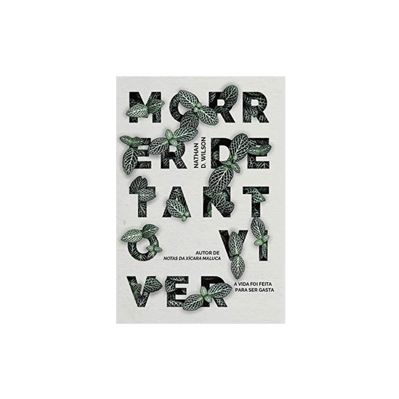 Morrer De Tanto Viver | N. D. Wilson em Oferta na Shopee