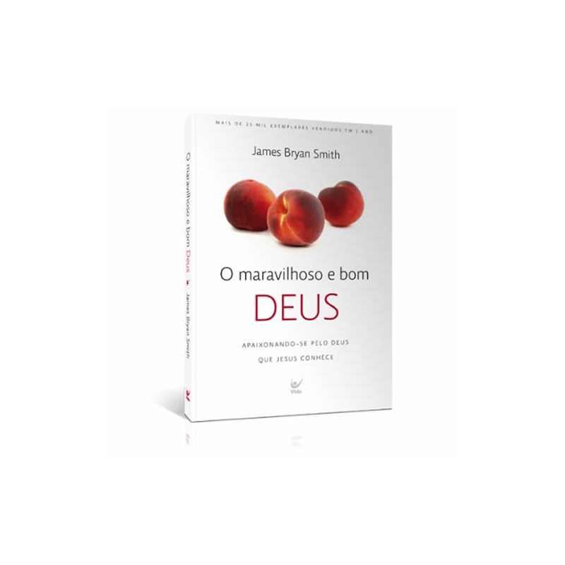 O Maravilhoso e Bom Deus | James Bryan Smith em Oferta na Shopee