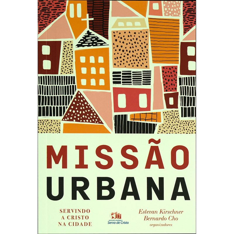 Missão Urbana | Estevan Kirschner Bernardo Cho em Oferta na Shopee