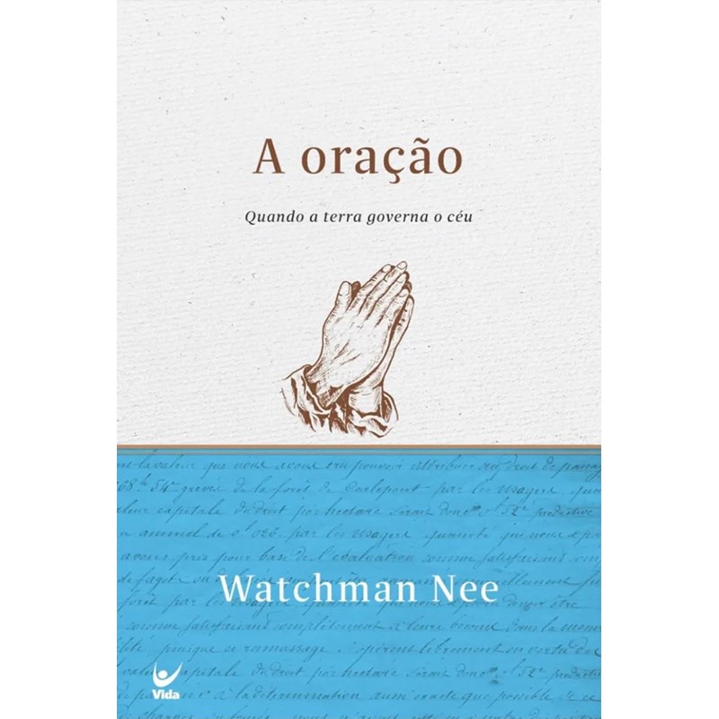 A Oração | Watchman Nee - Books & Magazines