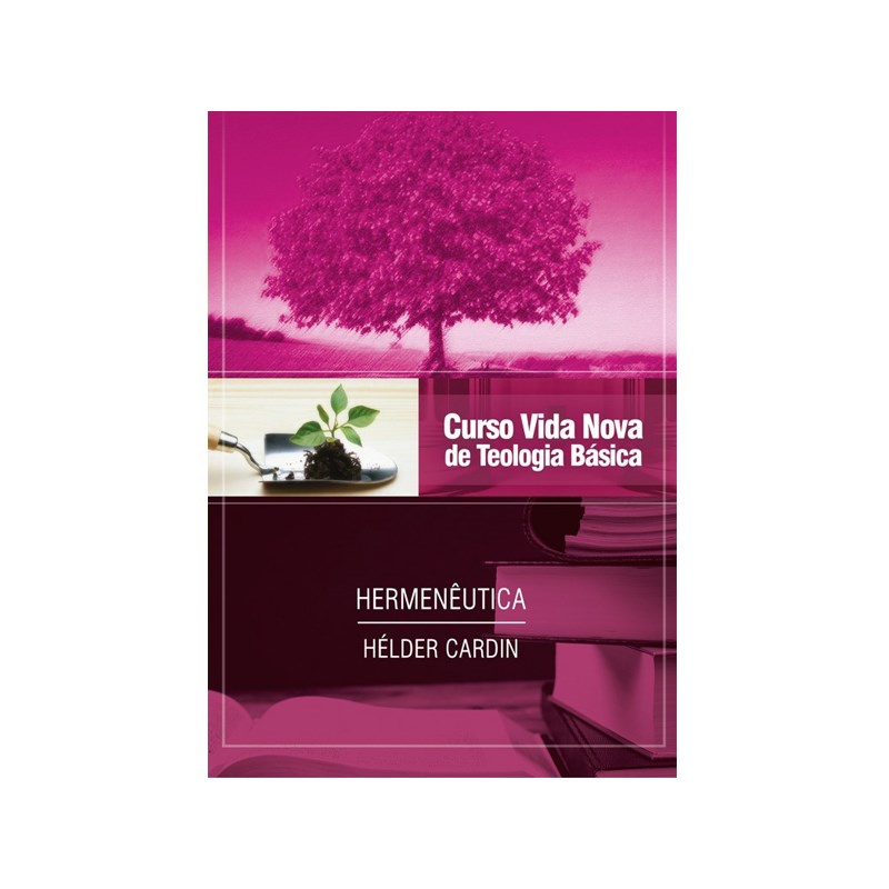 Hermenêutica | Vol. 13 | Curso Vida Nova de Teologia Básica