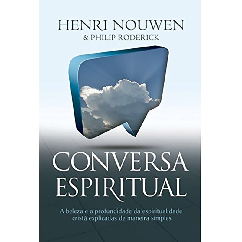 Conversa Espiritual | Henri Nouwen e Philip Roderick - Books & Magazines