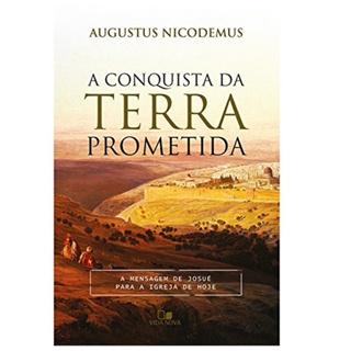 A Conquista da Terra Prometida | Augustus Nicodemus Lopes em Oferta na Shopee