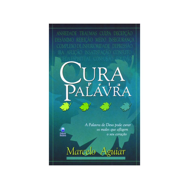 Cura pela Palavra | Marcelo Aguiar