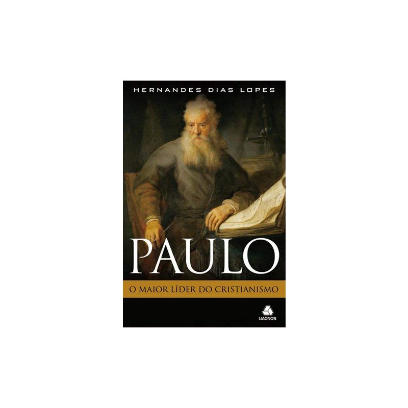 Paulo, o Maior Líder do Cristianismo | Hernandes Dias Lopes em Oferta na Shopee