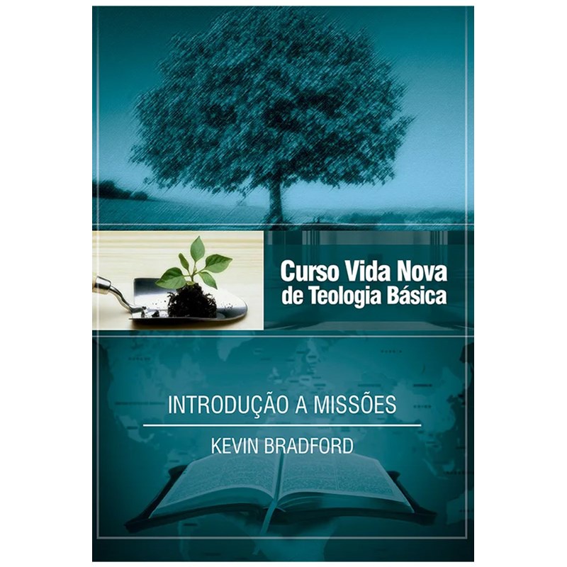 Introdução a Missões | Vol. 14 | Curso Vida Nova de Teologia Básica