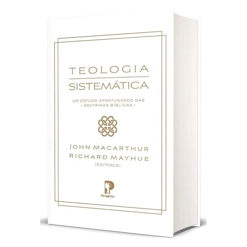 Teologia Sistemática | John MacArthur e Richard Mayhue em Oferta na Shopee