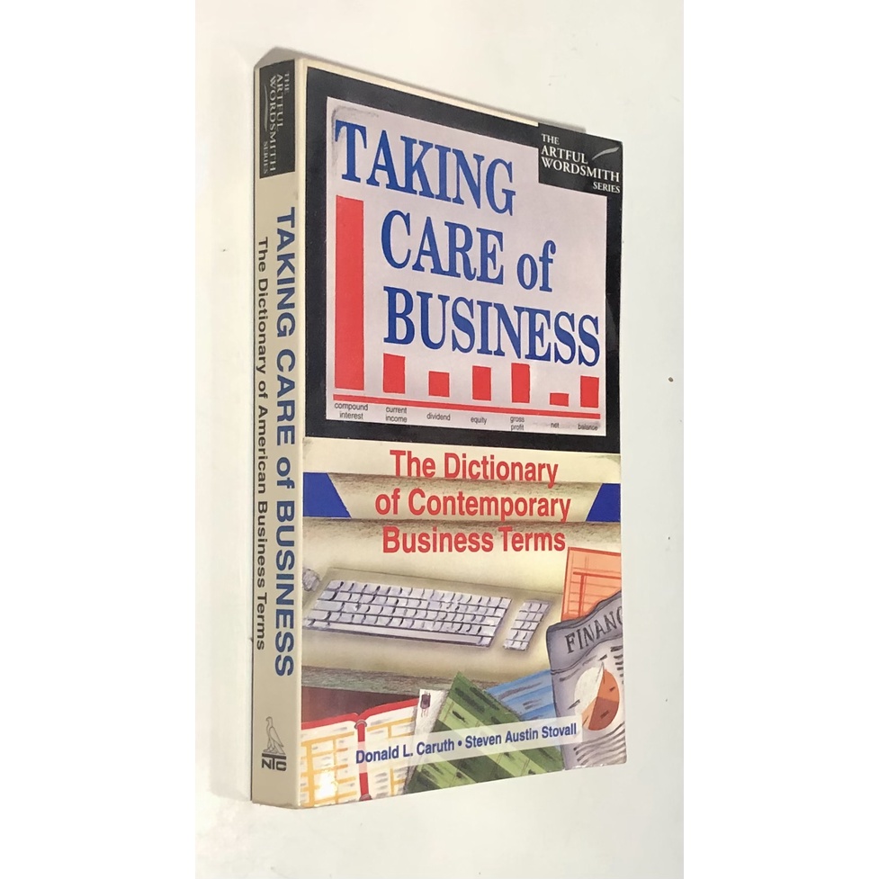 Taking Care of Business: the Dictionary of Contemporary Business Terms