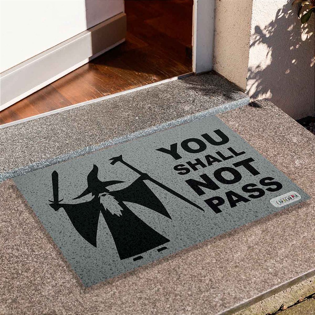 Tapete de Porta Divertido Capacho Frase -  You Shall Not Pass Gandalf Fundo Cinza em Oferta na Shopee