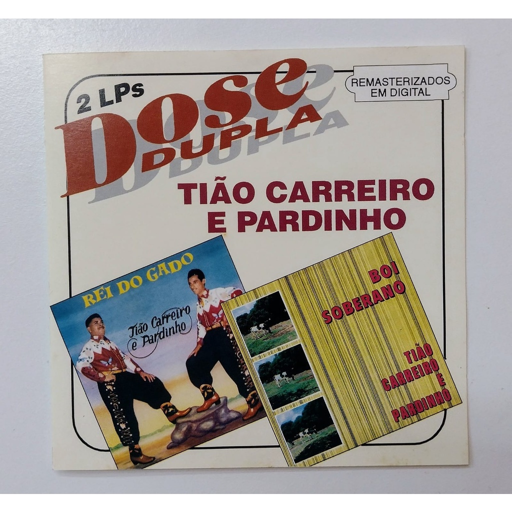 Cd Dose Dupla Tião Carreiro e Pardinho Boi Soberano Rei do Gado