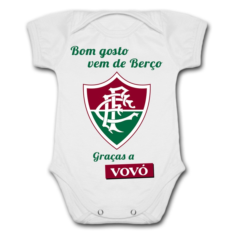 Body de Bebê Personalizado Fluminense Bom Gosto Vem de Berço Graças A Vovó