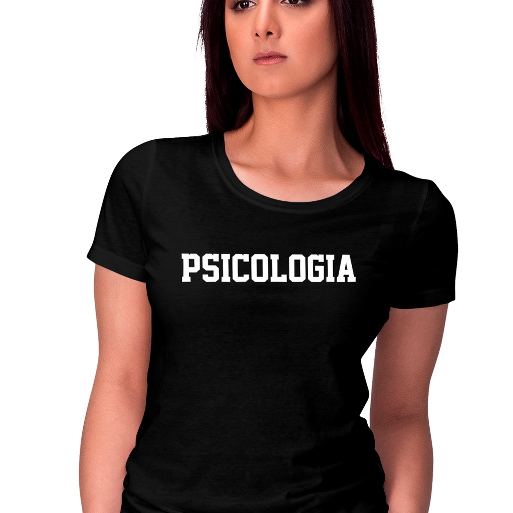 Babylook feminina de Viscolycra Psicologia Faculdade I Camiseta feminina psicologia