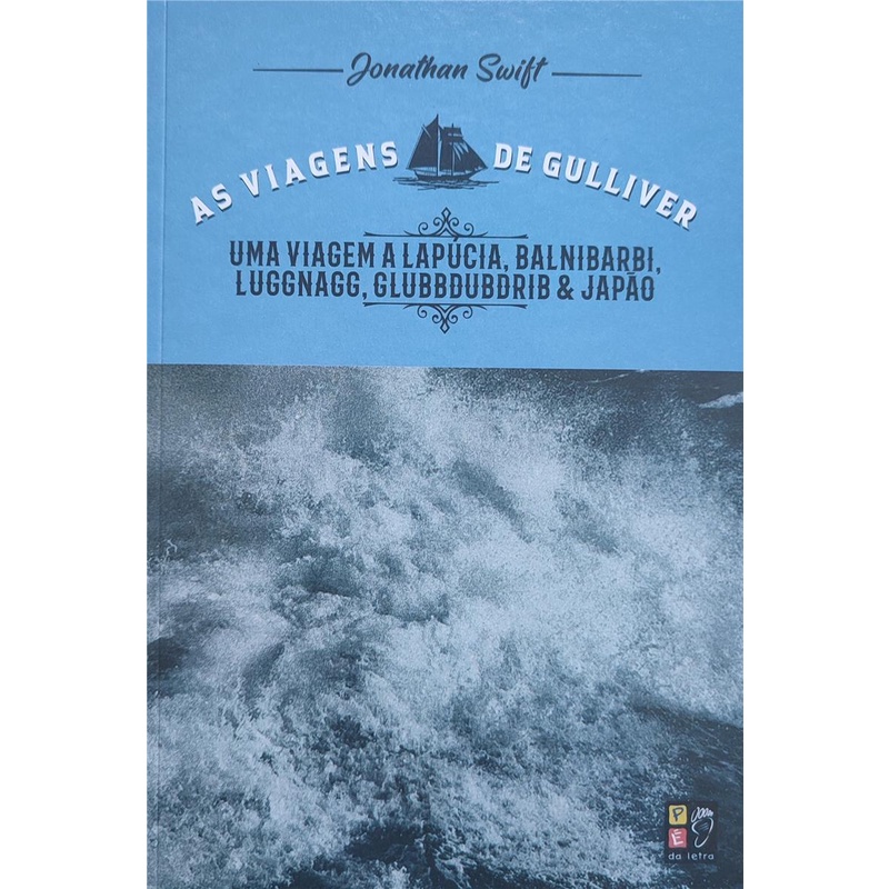 Livro As Viagens De Gulliver - Uma Viagem A Lapucia, Ban