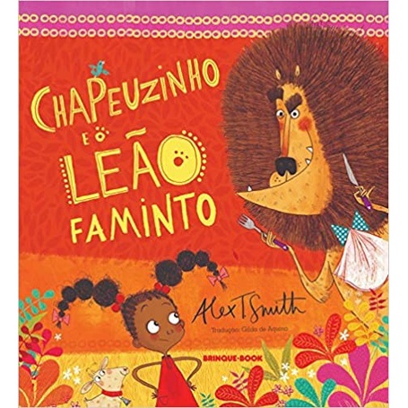 CHAPEUZINHO E O LEAO FAMINTO