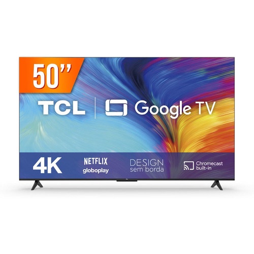 Smart Tv Led 50 Google Tv Uhd 4k Tcl 50p635 3 Hdmi 1 Usb