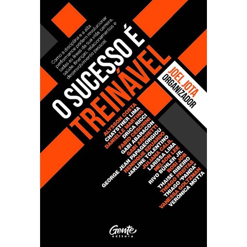 Livro O Sucesso é Treinável: Como a disciplina e a alta performance podem revolucionar todas as áreas de sua vida: carreira, saúde, finanças, relacionamentos e desenvolvimento pessoal. - VERÔNICA VANESSA; MOTTA