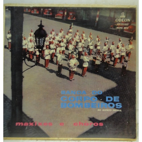 Lp Banda Do Corpo De Bombeiros Do D  F Maxixes E Chor  Bi012