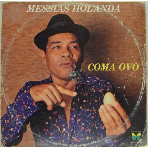 Lp Messias Holanda - Coma Ovo -  M138