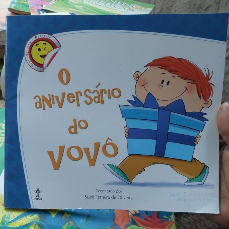 Livro - O Aniversário do Vovô - Recontado por Sueli Ferreira de Oliveira