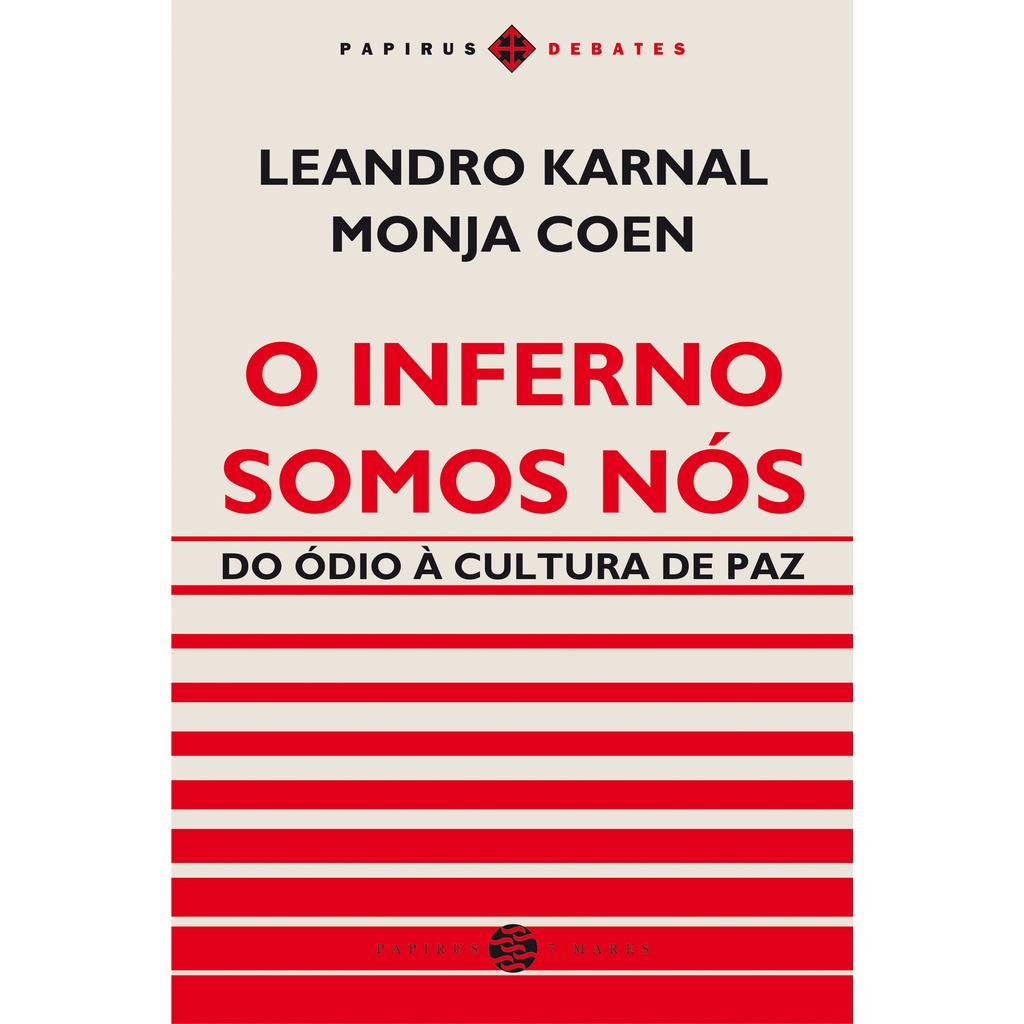 Livro -O inferno somos nós - Papirus 7 Mares