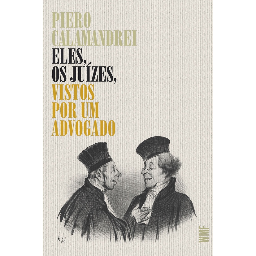 Livro -Eles, os juízes, vistos por um advogado - WMF Martins Fontes em Oferta na Shopee