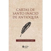Livro -Cartas de Santo Inácio de Antioquia - Editora Vozes