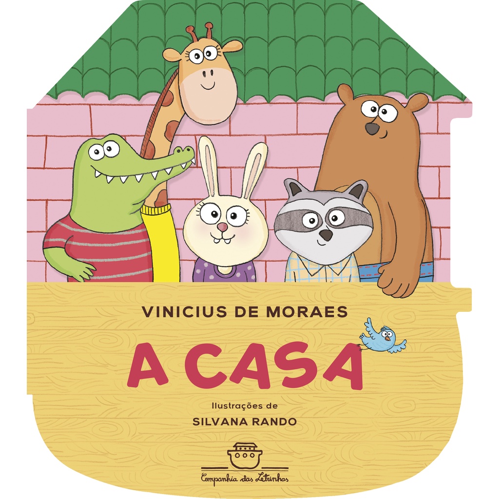 Livro -A casa - Companhia das Letrinhas