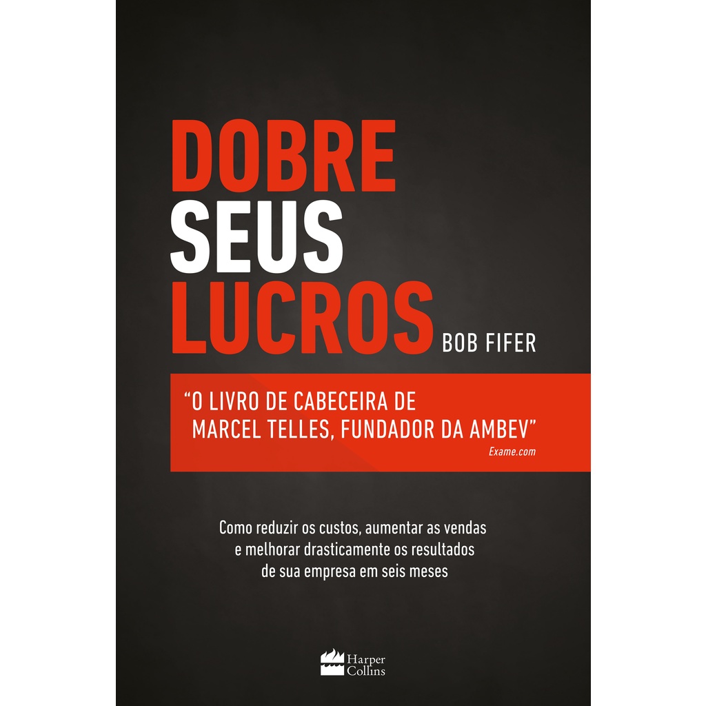 Dobre seus lucros - Harper Business