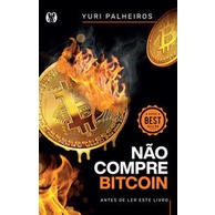 Não compre bitcoin - Citadel Editora