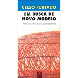 Em busca de novo modelo: reflexões sobre a crise contemporânea