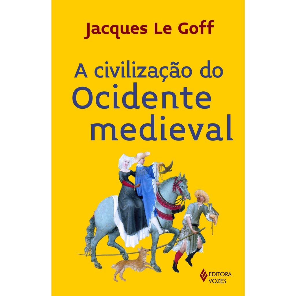 A civilização do Ocidente Medieval