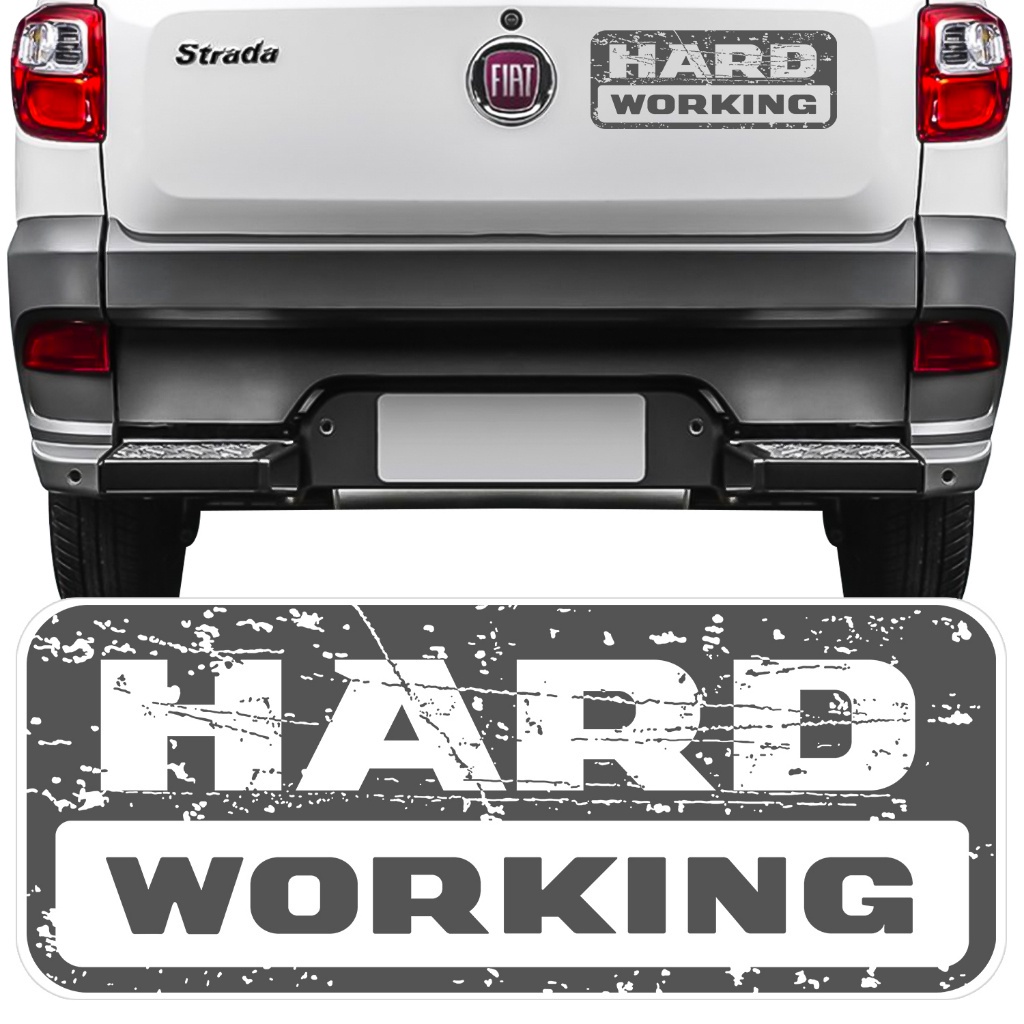 Adesivo Hard Working Tampa Traseira Strada 2018 2019 Colante Sticker Grafite