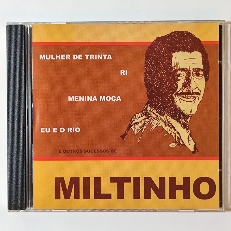 Miltinho - Mulher De Trinta Ri Menina Moça Eu E O Rio