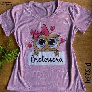 Tshirt Blusa Feminina Professora Coruja Rosa