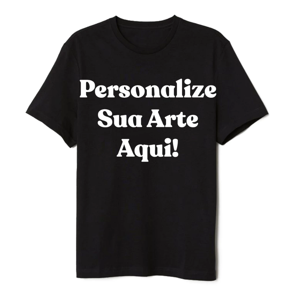 Camiseta Personalizada Com Sua Arte Somente Na Frente ou Somente Nas Costas Estampa Grande