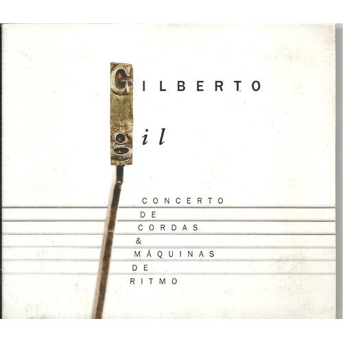 Cd Concerto De Cordas & Maquinas De Ritmo - Gilberto Gil